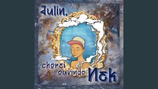 Julin , Não Ta Tudo Bem - NEKTRASH