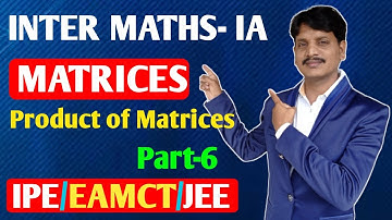Intermediate IPE Maths 1A | Matrices | Part-6 |introduction |Marathon EAMCET Maths |IPE 2025