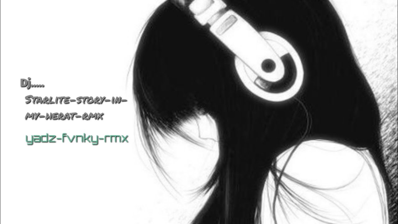 DJ STORY-IN-MY-HEART_STARLIT (BY YADZ FVNKY) 