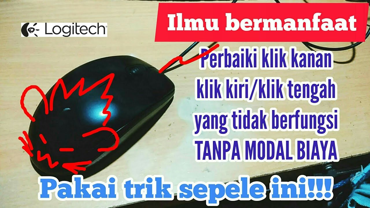 Service mouse LOGITECH B100 klik kiri tidak berfungsi