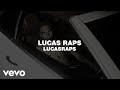 Lucasraps - Lucas Raps (Lyric Video)