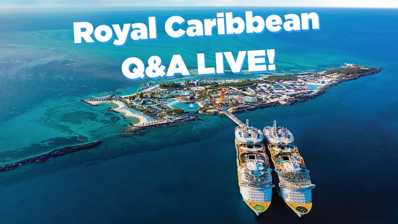 Ask your Royal Caribbean cruise questions LIVE