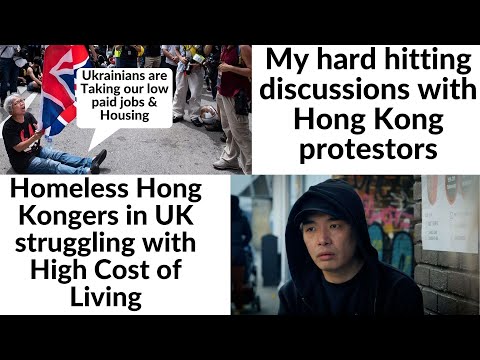 My experiences at a HK rally in UK,Almost arrested, HKongers becoming homeless in UK,No Jobs/Housing