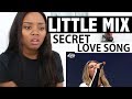 Little Mix - Secret Love Song - (Summertime Ball) - REACTION