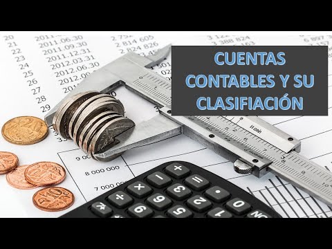 Video: ¿Qué es la contabilidad y los diferentes tipos de cuentas?