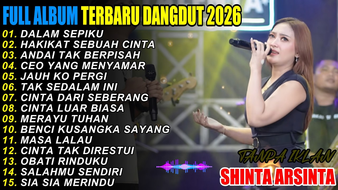 SHINTA ARSINTA TERBARU 2026 - DANGDUT KOPLO TERBARU 2026 - DALAM SEPIKU FULL ALBUM TRENDING 👉VIRAL