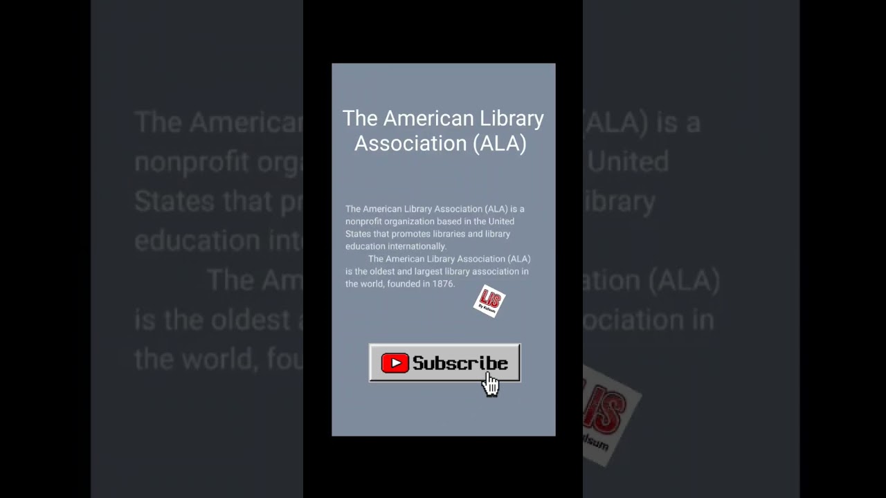 Define the American Library Association (ALA) ??? 