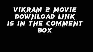 Vikram 2 Movie Download Link