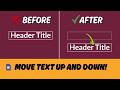 Move Text Up or Down Easily in Google Sites!