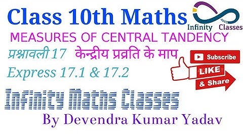 Exercise 17.1 & 17.2 || Chapter 17 Measures of Central Tendency || Class 10 Math