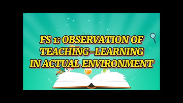 FS 1: Episode 1: The School for Learners