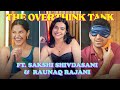 How can i get more pleasure in bed feat sakshi shivdasani  raunaqrajani  the overthink tank
