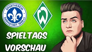 SV Werder Bremen - Darmstadt 98 / Spieltags Vorschau / Aufstellung / Tipps