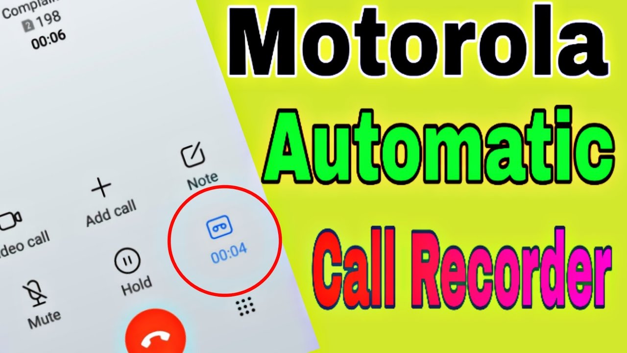 Motorola Call Recording Setting , Motorola Automatic Call Recorder / Automatic Call Recording Settin
