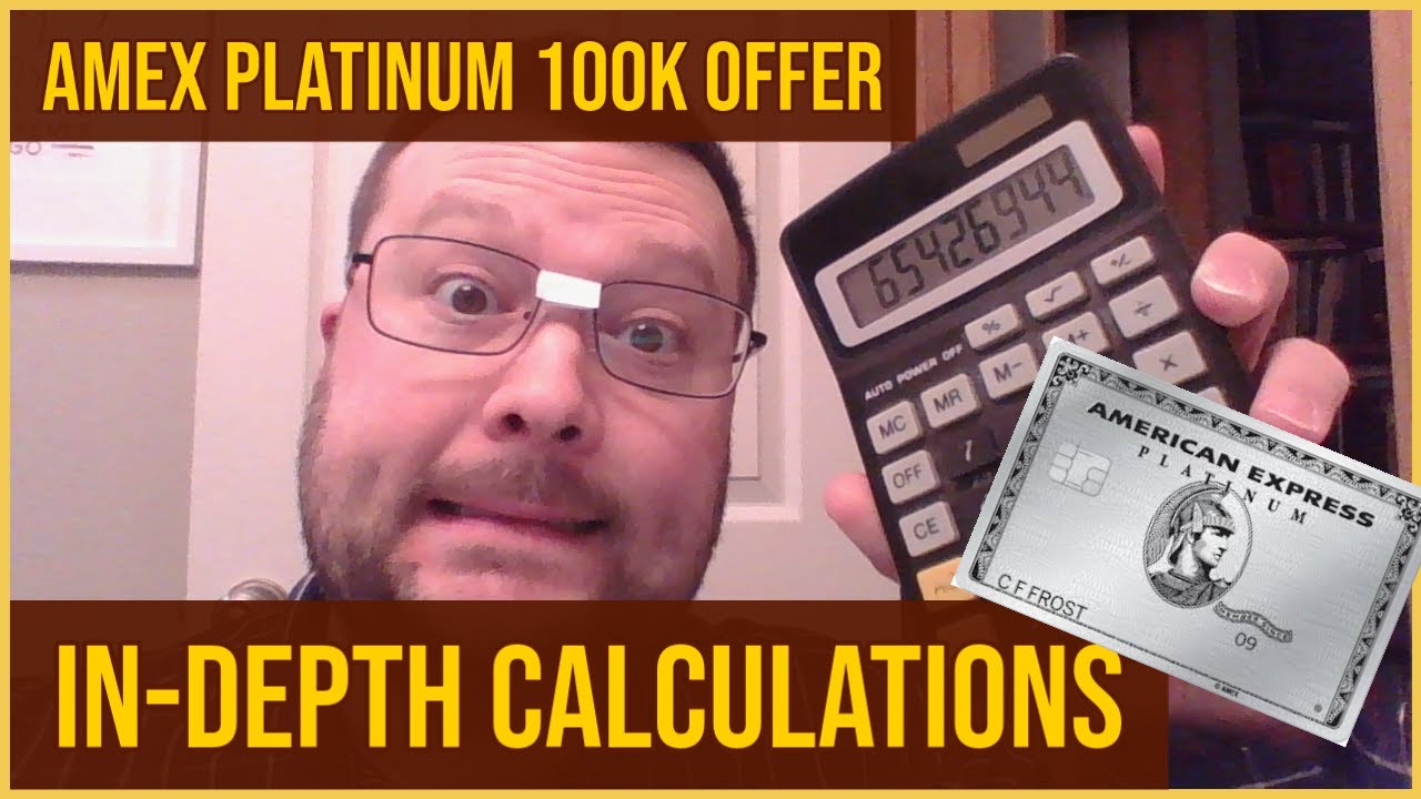 AMEX Platinum Card IN DEPTH Calculations | American Express Platinum Card