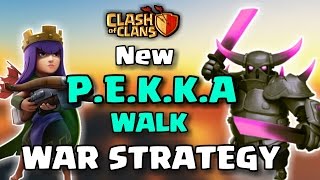 P.E.K.K.A WALK + QUEEN WALK! | Th9 NEW O.P 3 STARS WAR ATTACK STRATEGY | Clash of clans