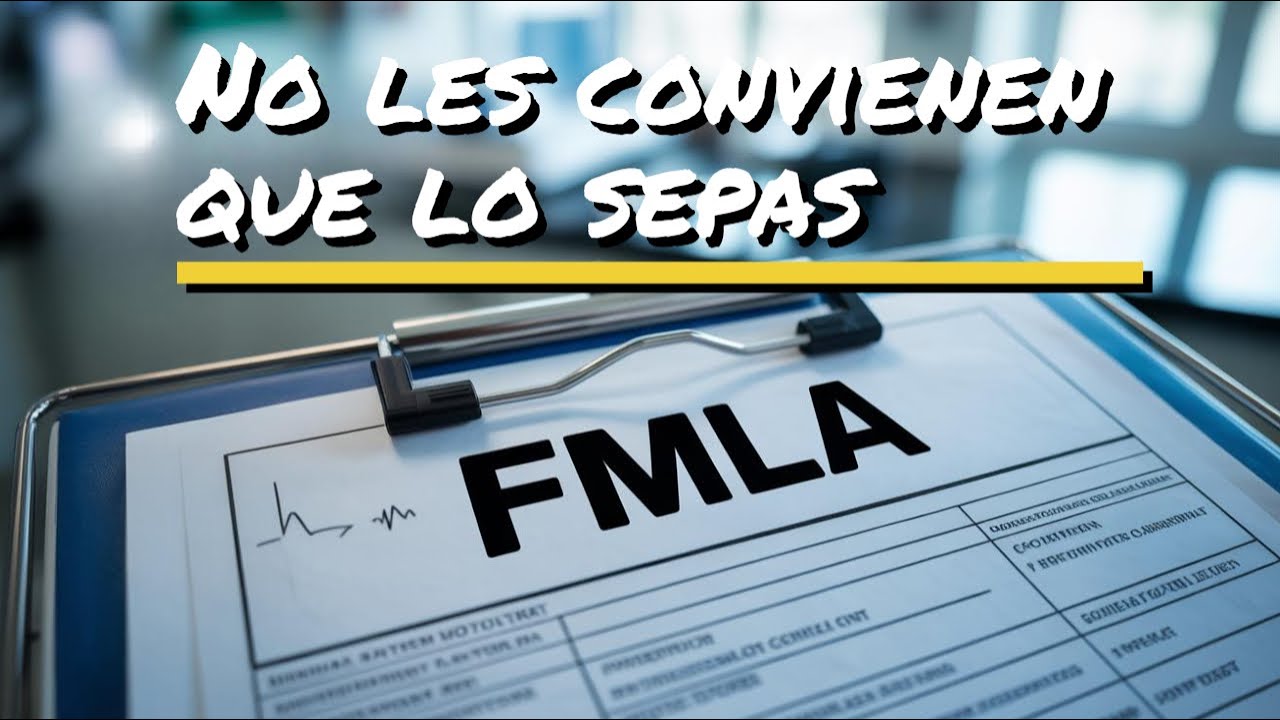 FMLA ¿Sabías que puedes ausentarte del trabajo sin renunciar?