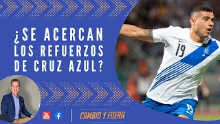 ¿Se acercan los refuerzos de Cruz Azul?