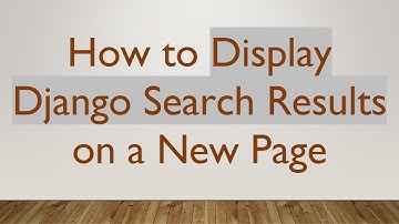 How to Display Django Search Results on a New Page