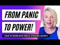 From panic to power.  How to work with public speaking anxiety. #publicspeaking #performanceanxiety