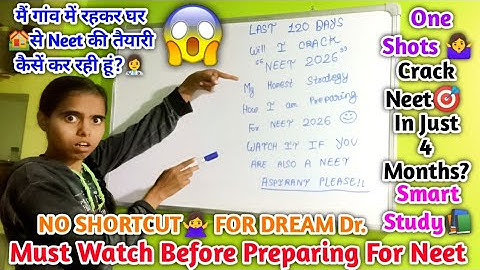 😱Last 120 Days ~ Will I Crack *Neet 2026*🎯Effective Study Tips📚That You Should Must Know😰Don