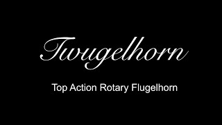 MG Trumpets Twugelhorn - Top Action Rotary Flugelhorn