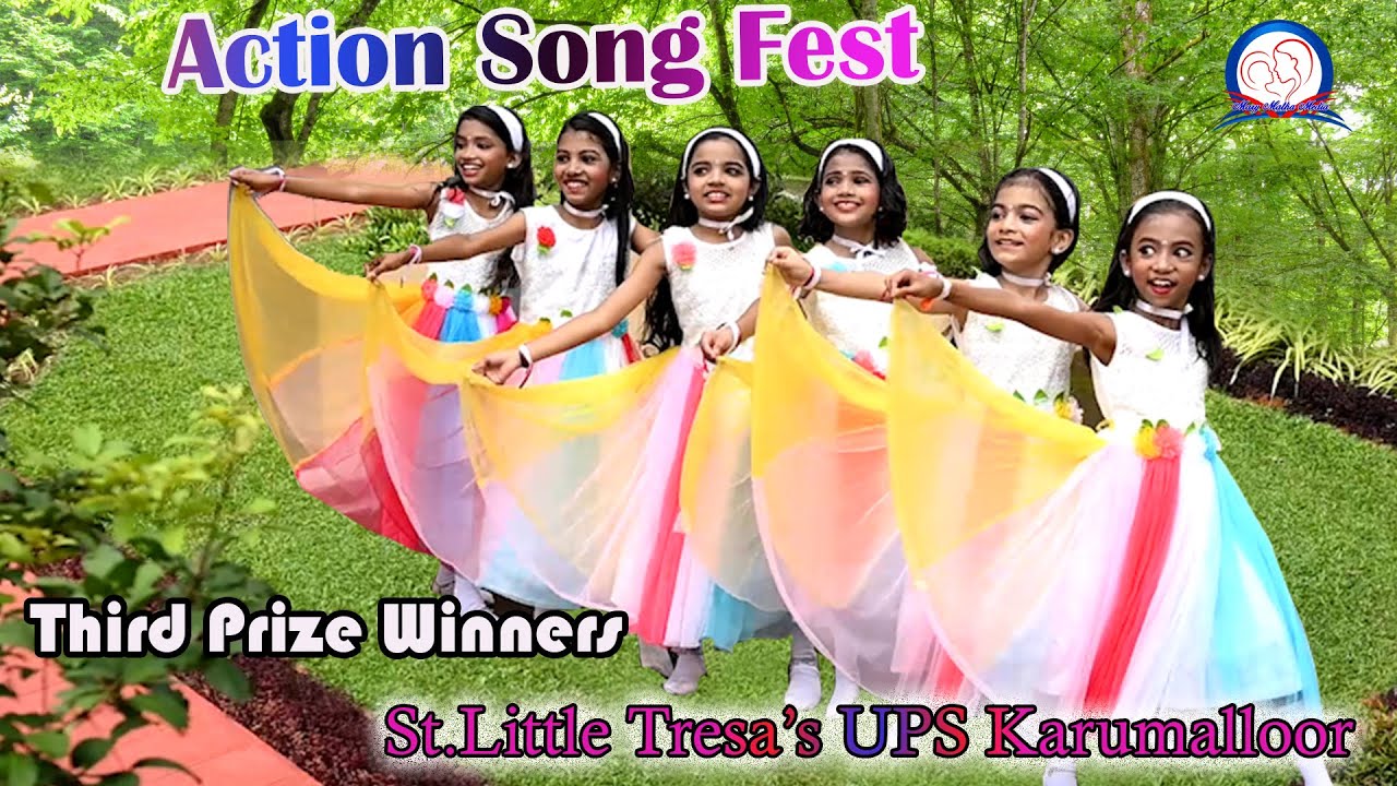Action Song Fest I LP Category I Third Prize Winners I St. Little Tresa's UPS, Karumalloor