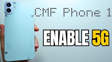 CMF Phone 1: How to Activate 5G?