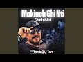 Makinch ghi nti toni remix