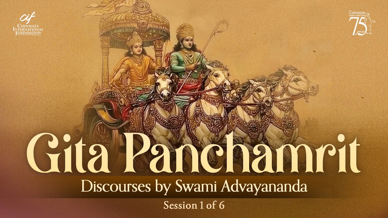 Gita Panchamrita | Session 1 | Swami Advayananda
