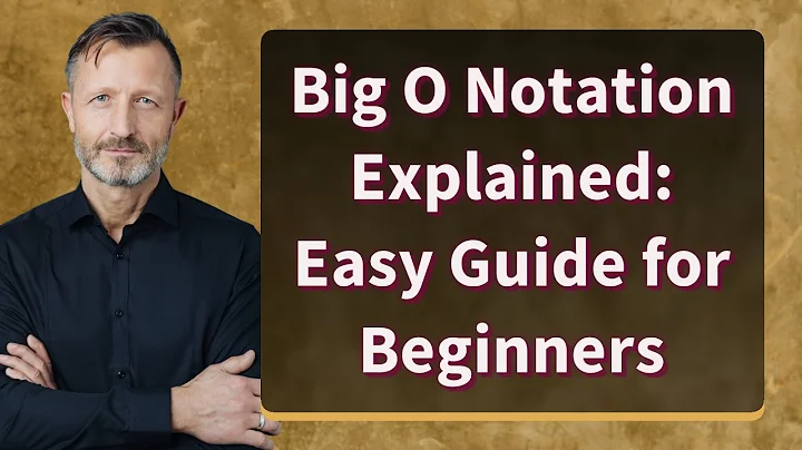 Big O Notation Explained: Easy Guide for Beginners