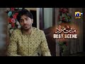 Mannat Murad Episode 15 | 𝐁𝐞𝐬𝐭 𝐒𝐜𝐞𝐧𝐞 𝟎𝟐 | Iqra Aziz - Talha Chahour | HAR PAL GEO