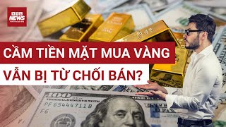 Information Hết thời mua vàng bằng tiền mặt: Đề xuất mua 2 chỉ vàng phải chuyển khoản | VTC News Update