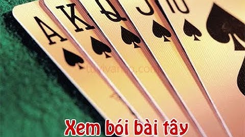 Hướng Dẫn Xem Bói Bài Tây Cực Chuẩn