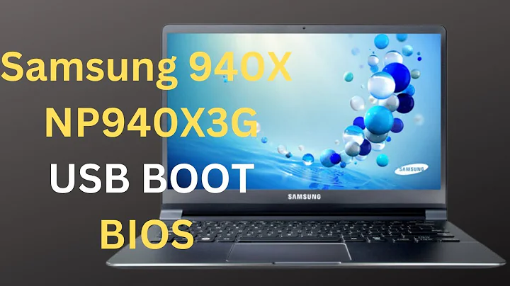 Samsung NP 940x Laptop BIOS And UEFI USB Boot