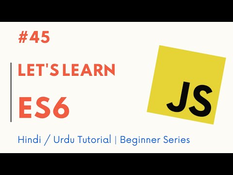 [#45] Let's Learn ES6 | Learn Javascript from scratch
