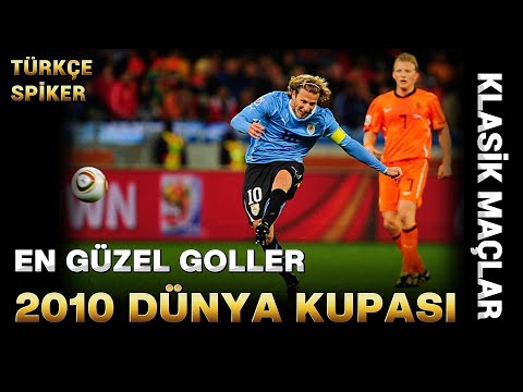 2010 Dünya Kupası En Güzel Goller HD | TÜRKÇE SPİKER