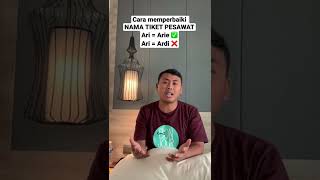 Cara memperbaiki nama di E-Ticket Pesawat #shorts