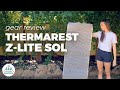 Thermarest Z-Lite SOL - Gear Review - Hiking Sleeping Mat