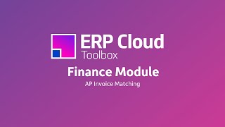 The More4apps ERP Cloud Toolbox Finance Module: AP Invoice Matching