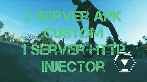 Server apk custom y HTTP injector