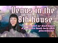 Venus in the 8th house does it deserve its bad reputation? all you need to know.