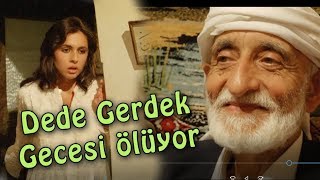 Züğürt Ağa - Dede Gerdek Gecesi Ölüyor!