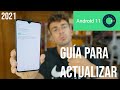 Cómo ACTUALIZAR a ANDROID 11 CUALQUIER MÓVIL | Guía Completa 2021