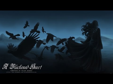 Dark Fantasy Music - A Blackened Heart
