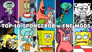 Top 10 Spongebob x FNF Mods (VS Spong, Squidward, Patrick, Krabs) - Friday Night Funkin'