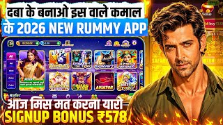 *578 BONUS New Rummy Earning App Today New Teen Patti Earning Appv Teen PattiReal Cash Game 2026 screenshot 5