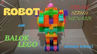 Cara Membuat ROBOT dari Balok Lego yang Memuaskan