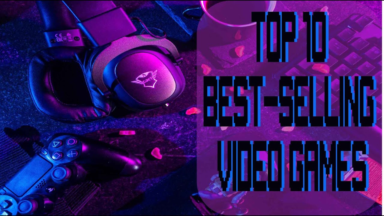 Top 10 Best Selling Video Games Of All Time YouTube top-10-best-selling-video-games-of-all-time-youtube