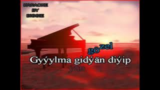 KARAOKE Atabaý Çarygulyýew - Şadyýan gözel (Doly Görnüşi) Karaoke